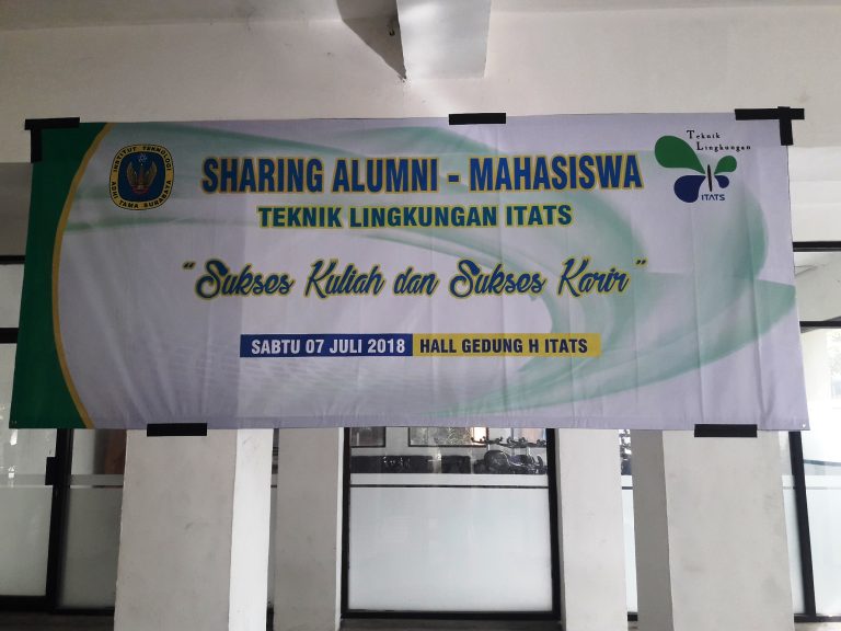 Sharing antara Alumni dan Mahasiswa Teknik Lingkungan bertema “Sukses Kuliah dan Sukses Karir”